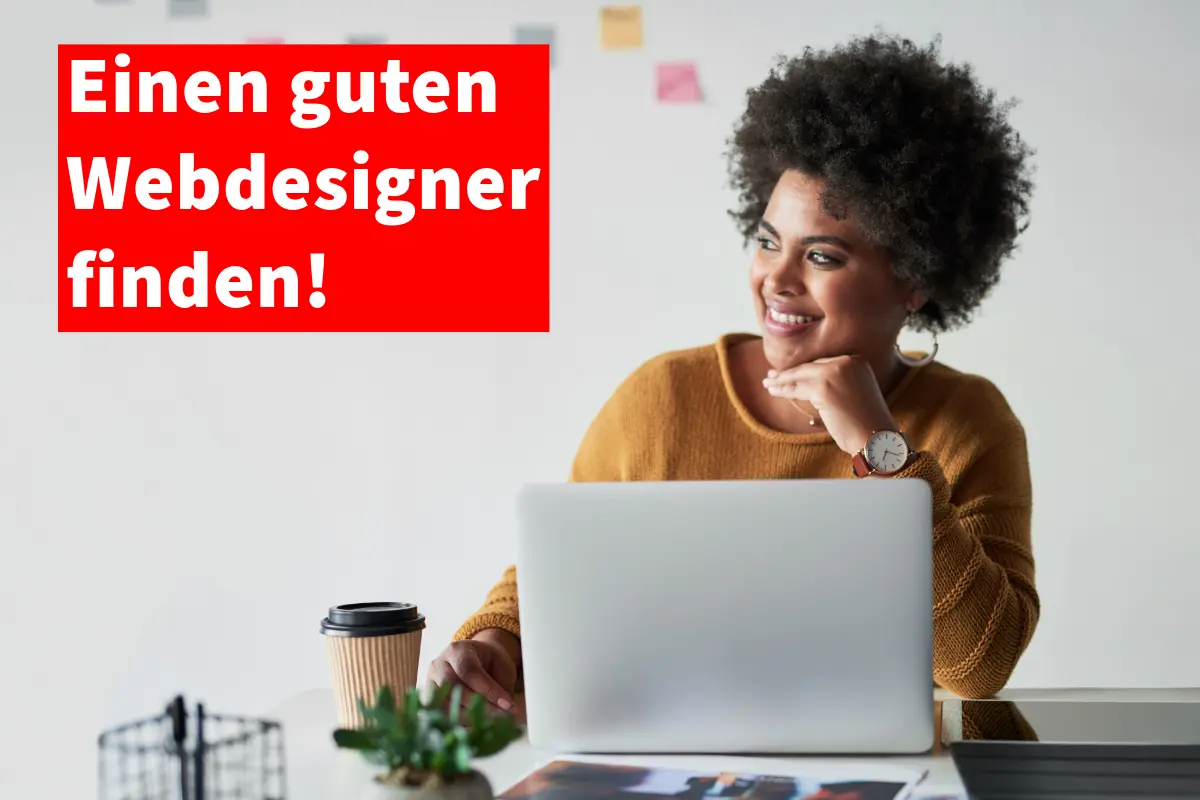 Webdesigner finden: 5 Tipps, wie du den passenden Profi für deine Website auswählst